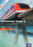 Zrozumieć fizykę 3 Podręcznik Zakres rozszerzony + Teraz matura 2015 Zadania i arkusze maturalne - Marcin Braun