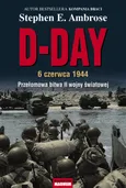D-Day 6 czerwca 1944 - Outlet - Ambrose Stephen E.