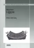 Pod kreską - Wojciech Ligęza