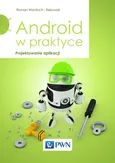 Android w praktyce - Outlet - Roman Wantoch-Rekowski