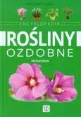Rośliny ozdobne Encyklopedia - Outlet - Michał Mazik
