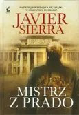 Mistrz z Prado - Javier Sierra
