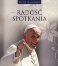 Radość spotkania - Outlet - Franciszek Papież