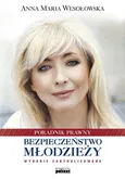 Bezpieczeństwo młodzieży - Wesołowska Anna Maria