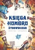 Księga humoru żydowskiego - Jacek Illg