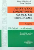 Praktyczne kompendium gramatyki niemieckiej Rekcja - Petra Theobald