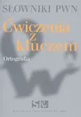 Słowniki PWN Ćwiczenia z kluczem Ortografia - Barbara Pędzich