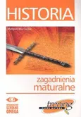 Historia zagadnienia maturalne - Małgorzata Ciejka