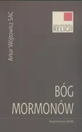 BÓG MORMONÓW               /MBR - Artur Wójtowicz