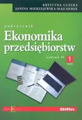 Ekonomika przedsiębiorstw Podręcznik Część 1 - Krystyna Guzera