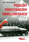 Pojazdy Powstańców Warszawskich 1944 - Jan Tarczyński