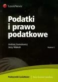 Podatki i prawo podatkowe - Outlet - Andrzej Gomułowicz