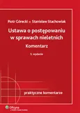 Ustawa o postępowaniu w sprawach nieletnich Komentarz - Piotr Górecki