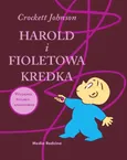 Harold i fioletowa kredka - Crockett Johnson