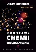 Podstawy chemii nieorganicznej Tom 2 - Outlet - Adam Bielański