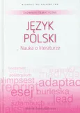 Słowniki tematyczne 1 Język polski Nauka o literaturze