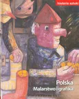 Historia sztuki 16 Polska Malarstwo i grafika - Outlet