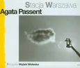 Stacja Warszawa - Outlet - Agata Passent