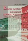 Reforma instytucji politycznych Republiki Włoskiej - Izolda Bokszczanin