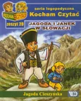 Kocham Czytać Zeszyt 28 Jagoda i Janek w Słowacji - Jagoda Cieszyńska