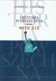 Historia powszechna Wiek XIX Andrzej Chwalba