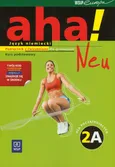 Aha! Neu 2A Podręcznik z ćwiczeniami z płytą CD Kurs podstawowy - Outlet - Anna Potapowicz