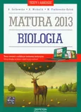 Biologia Testy i arkusze Matura 2013 Poziom podstawowy i rozszerzony - Anna Michalik