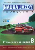 Nauka jazdy Podręcznik Prawo jazdy kategorii B - Mariusz Wasiak