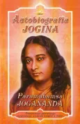 Autobiografia Jogina - Jogananda Paramahamsa