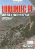 Lubliniec.pl Cicho i skutecznie - Jarosław Rybak