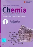 Chemia 1 Podręcznik Chemia ogólna i nieorganiczna Zakres rozszerzony - Feliksa Kamińska