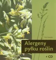 Alergeny pyłku roślin + CD - Piotr Rapiejko