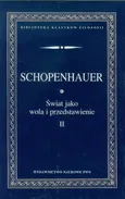 Świat jako wola i przedstawienie Tom 2 - Outlet - Arthur Schopenhauer