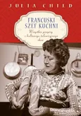 Francuski szef kuchni - Julia Child