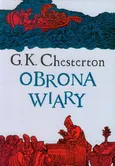 Obrona wiary - Outlet - Chesterton Gilbert K.