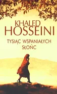 Tysiąc wspaniałych słońc - Khaled Hosseini