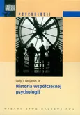 Historia współczesnej psychologii - Benjamin Ludy T.