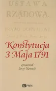Konstytucja 3 Maja 1791 - Jerzy Kowecki