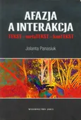 Afazja a interakcja - Jolanta Panasiuk