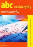 ABC maturzysty Matematyka Repetytorium - Outlet - Witold Mizerski
