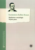 Marksizm a socjologia - Kazimierz Kelles-Krauz