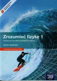 Zrozumieć fizykę 1 Podręcznik Zakres rozszerzony z dostępem do matura-rom-u - Agnieszka Seweryn-Byczuk