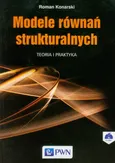 Modele równań strukturalnych - Roman Konarski