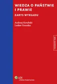 Wiedza o państwie i prawie - Andrzej Korybski
