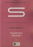 Socjologia kultury - Outlet - Antonina Kłoskowska