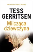 Milcząca dziewczyna - Outlet - Tess Gerritsen