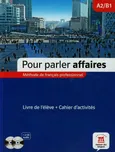Pour Parler Affaires A2/B1 + 2CD - Ariane Fleuranceau
