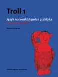 Troll 1 Język norweski Teoria i praktyka - Helena Garczyńska