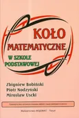 Koło matematyczne w szkole podstawowej - Zbigniew Bobiński