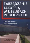 Zarządzanie jakością w usługach publicznych - Piotr Modzelewski